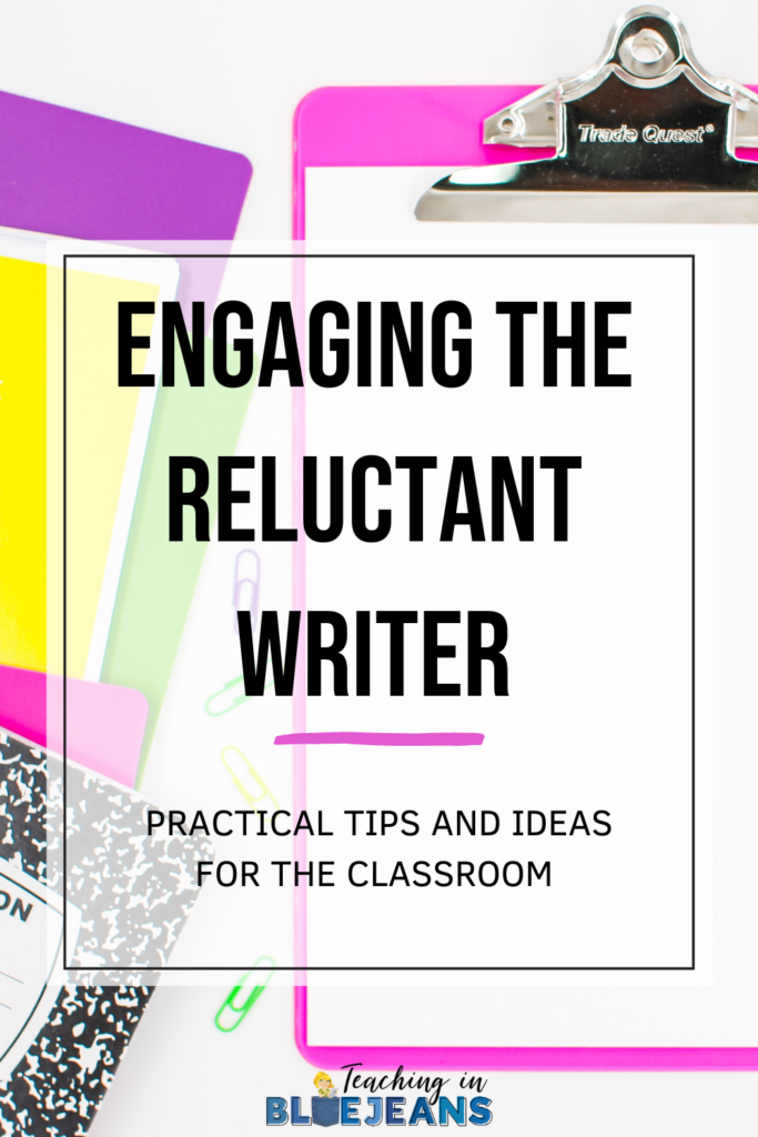 engaging the reluctant writer with practical tips and ideas